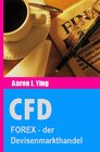 Buchcover CFD / CFD: FOREX - der Devisenmarkthandel