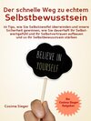 Buchcover Der schnelle Weg zu echtem Selbstbewusstsein