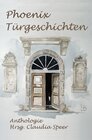 Buchcover PhoenixTürgeschichten Anthologie Hrsg. Claudia Speer