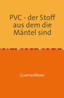 Buchcover PVC - der Stoff aus dem die Mäntel sind