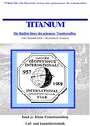 Buchcover Titanium / Titanium – Die Realität hinter den geheimen Wunderwaffen