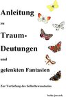 Buchcover Anleitung zu Traumdeutungen und gelenkten Fantasien
