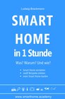Buchcover Smart Home in 1 Stunde. Was? Warum? Und wie? - www.smarthome.academy