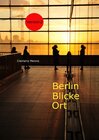 Buchcover Berlin in Bildern / Berlin Blicke Ort