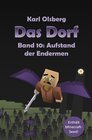 Buchcover Das Dorf / Das Dorf Band 10: Aufstand der Endermen