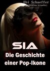 Buchcover Sia - Die Geschichte einer Pop-Ikone