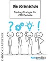 Buchcover Die Börsenschule - Trading-Strategie für CFD Derivate