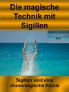 Buchcover Die magische Technik mit Sigillen