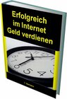 Buchcover Erfolgreich im Internet Geld verdienen