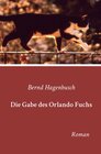 Buchcover Die Gabe des Orlando Fuchs