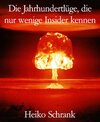 Buchcover Die Jahrhundertlüge, die nur wenige Insider kennen