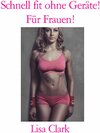 Buchcover Schnell fit ohne Geräte! Für Frauen!