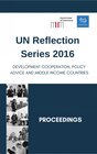 Buchcover UN Reflection Series 2016: Development Cooperation, Policy Advice and Middle Income Countries