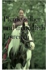 Buchcover Pferde selber und freundlich Einreiten