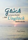 Buchcover Glück ist kein Zufall ... das Unglück auch nicht