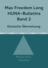 Buchcover Max F. Long, Huna-Bulletins, Deutsche Übersetzung / Max Freedom Long Huna-Bulletins Band 2 - 1949, Deutsche Übersetzung