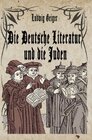 Buchcover Die Deutsche Literatur und die Juden