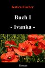 Buchcover Starke Frauen / Buch I - Ivanka