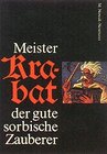 Buchcover Meister Krabat der gute sorbische Zauberer