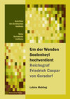 Buchcover Um der Wenden Seelenheyl hochverdient - Reichsgraf Friedrich Casper von Gersdorf