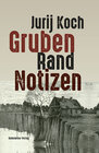 Buchcover Gruben - Rand - Notizen