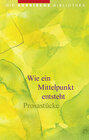 Buchcover Wie ein Mittelpunkt entsteht