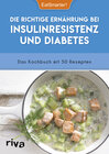 Buchcover Die richtige Ernährung bei Insulinresistenz und Diabetes