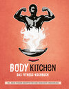 Buchcover Body Kitchen 3 – Das Fitness Kochbuch
