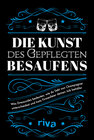 Buchcover Die Kunst des gepflegten Besaufens