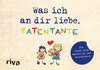 Buchcover Was ich an dir liebe, Patentante – Version für Kinder