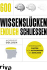 Buchcover 600 Wissenslücken endlich schließen