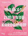 Buchcover Muskat, Zimt und Kardamom