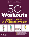 Buchcover 50 Workouts gegen Schulter- und Nackenschmerzen