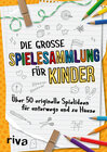 Buchcover Die große Spielesammlung für Kinder