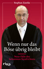 Buchcover Wenn nur das Böse übrig bleibt