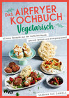 Buchcover Das Airfryer-Kochbuch: Vegetarisch