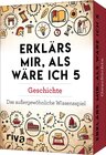 Buchcover Erklärs mir, als wäre ich 5 – Geschichte