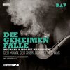 Buchcover Die geheimen Fälle. Auf den Spuren von Sherlock Holmes & Co - 2 - Der Mann, der Sherlock Holmes war (Download)