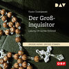 Buchcover GROSSE WERKE. GROSSE STIMMEN - Der Großinquisitor (Download)