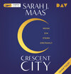 Crescent City – Teil 2: Wenn ein Stern erstrahlt width=