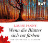 Buchcover Wenn die Blätter sich rot färben. Der fünfte Fall für Gamache