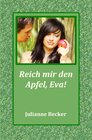 Buchcover Reich mir den Apfel, Eva!