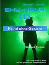 Buchcover Sky-Navy 10 - Feind ohne Gesicht