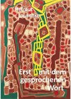 Buchcover Erst mit dem gesprochenen Wort