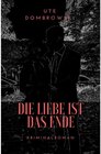 Buchcover Die Liebe ist das Ende