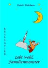 Buchcover Lebt wohl, Familienmonster