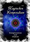 Buchcover Magisches Kompendium - Energiezentren und Chakren