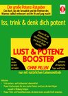 Buchcover LUST & POTENZ-BOOSTER – Iss, trink & denk dich potent
