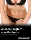 Buchcover Anal entjungfert vom Professor