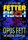 Buchcover Fetter Fisch - Die Mär von den überlebensnotwendigen Omega-Fettsäuren